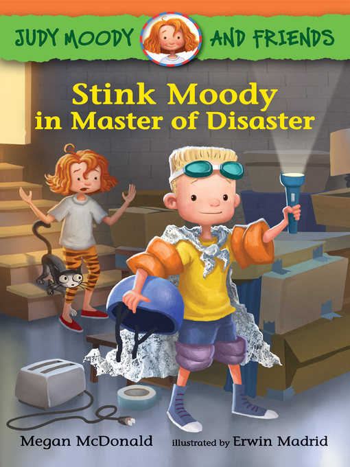 Title details for Stink Moody in Master of Disaster by Megan McDonald - Available